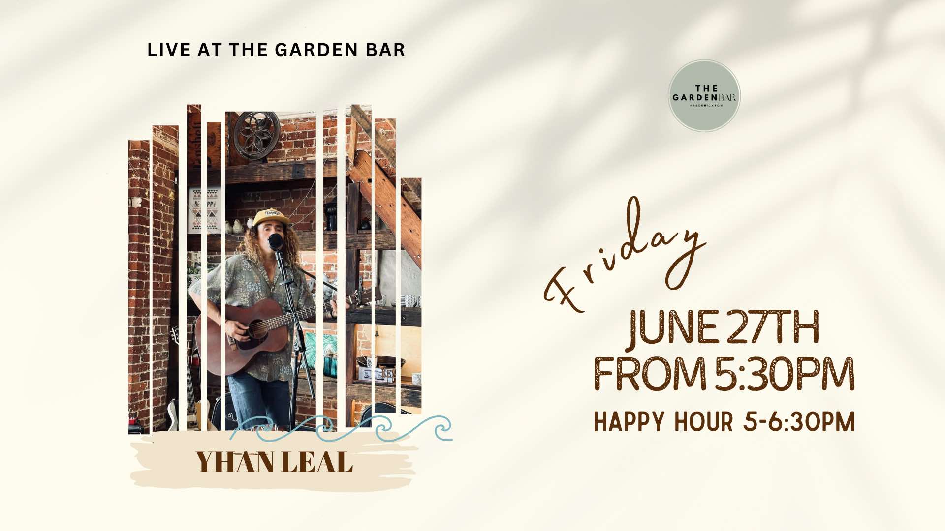 Yhan Leal Live at The Garden Bar and Kitchen