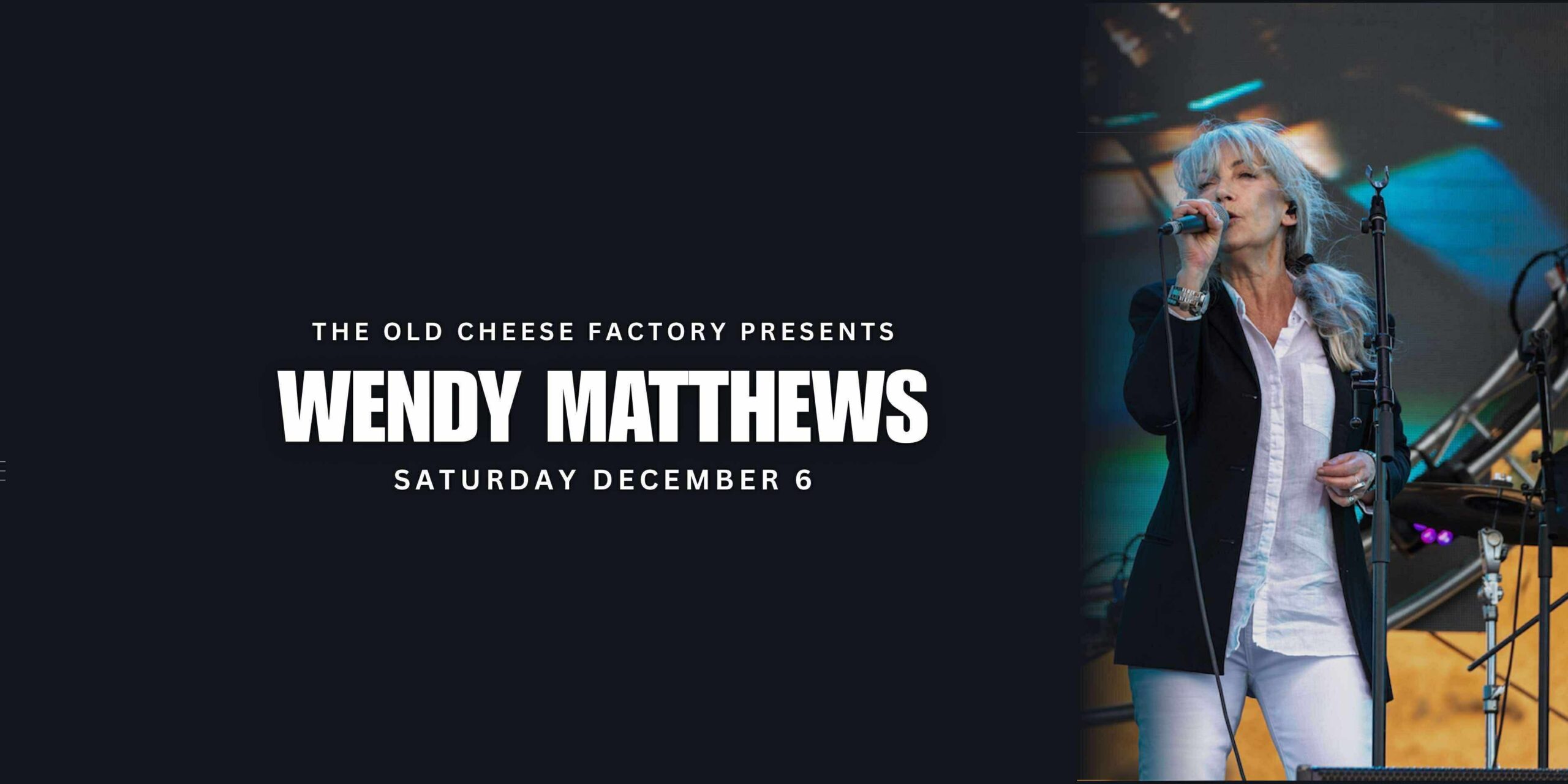 Wendy Matthews Live at The Old Cheese Factory, Frederickton